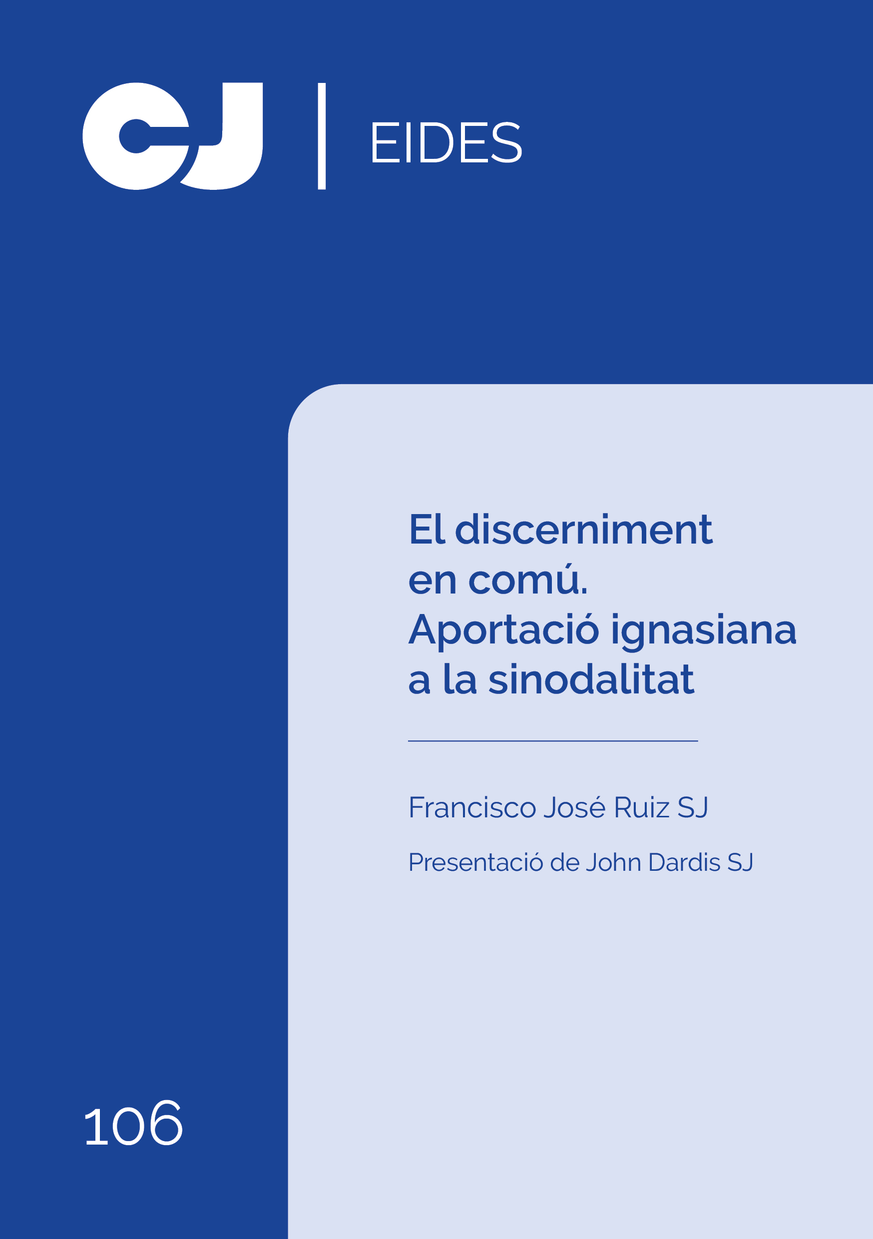 El discerniment en comú. Aportació ignasiana a la sinodalitat
